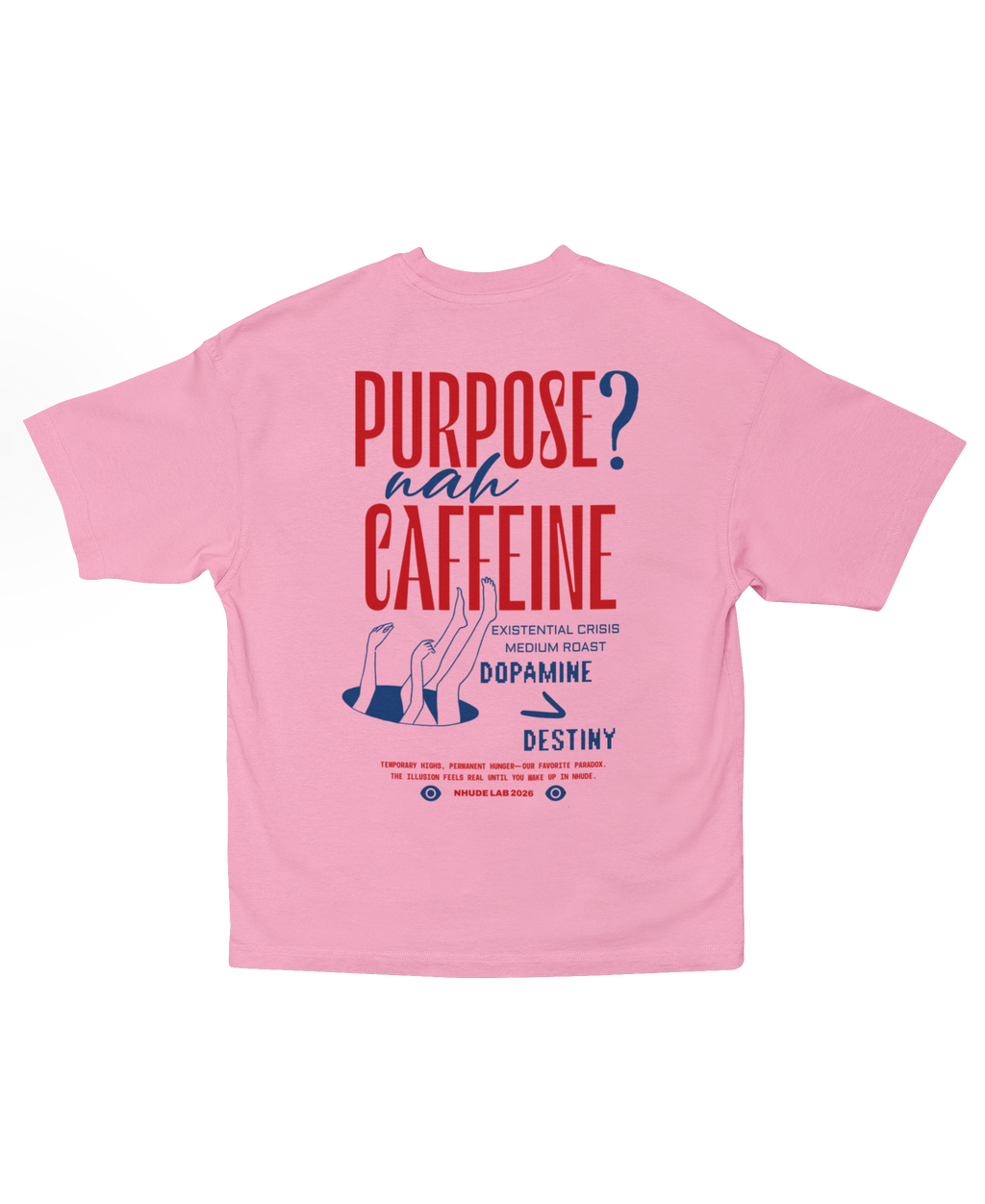 PURPOSE? NAH OVERSIZED T-SHIRT