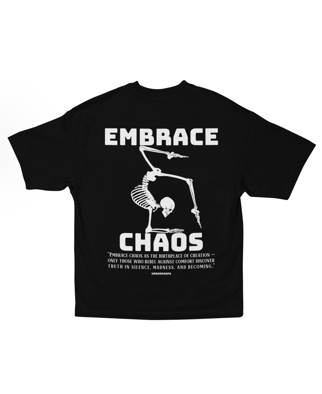 EMBRACE CHAOS SKELETON OVERSIZED T-SHIRT