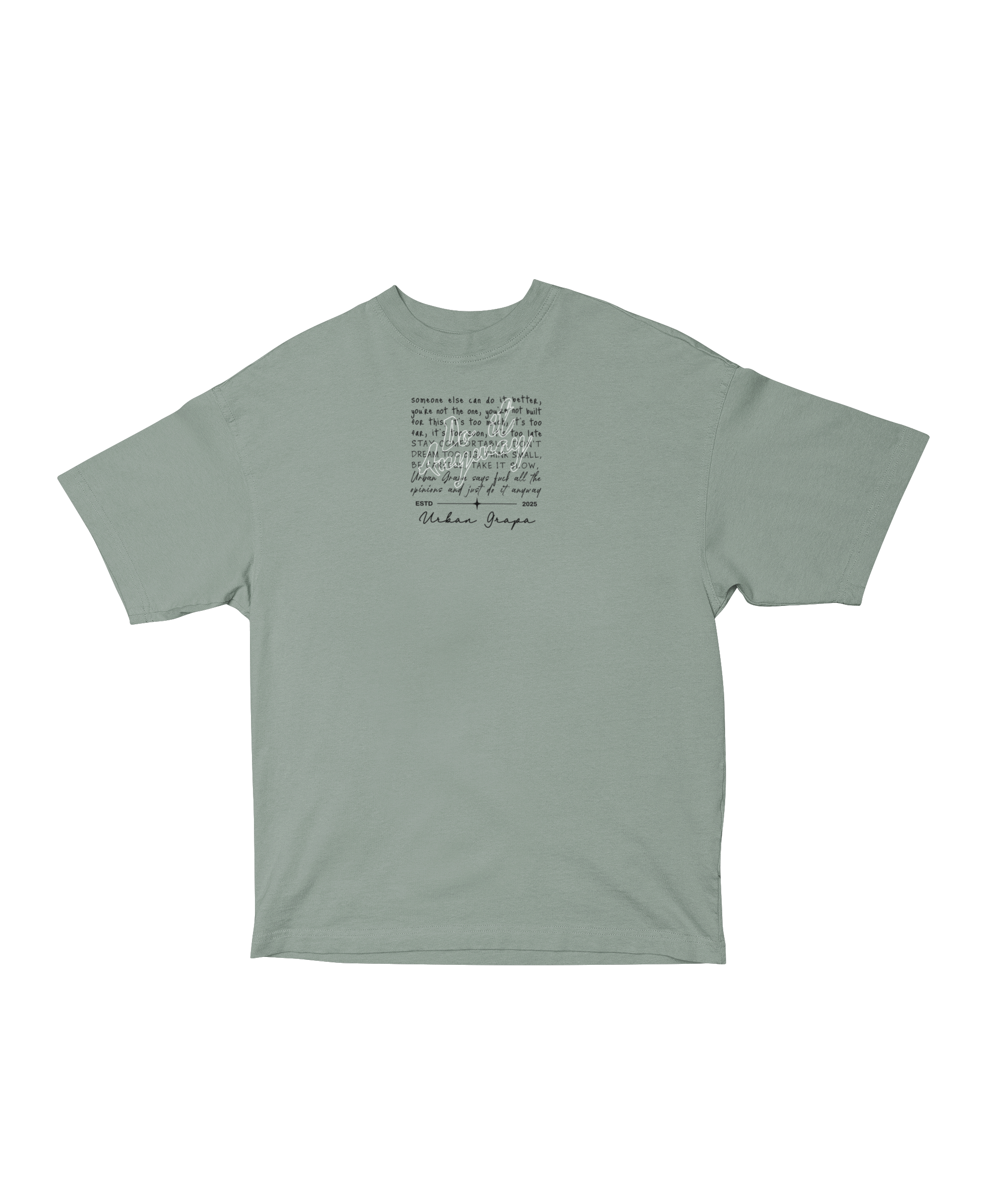 BE DELUSIONAL OVERSIZED T-SHIRT