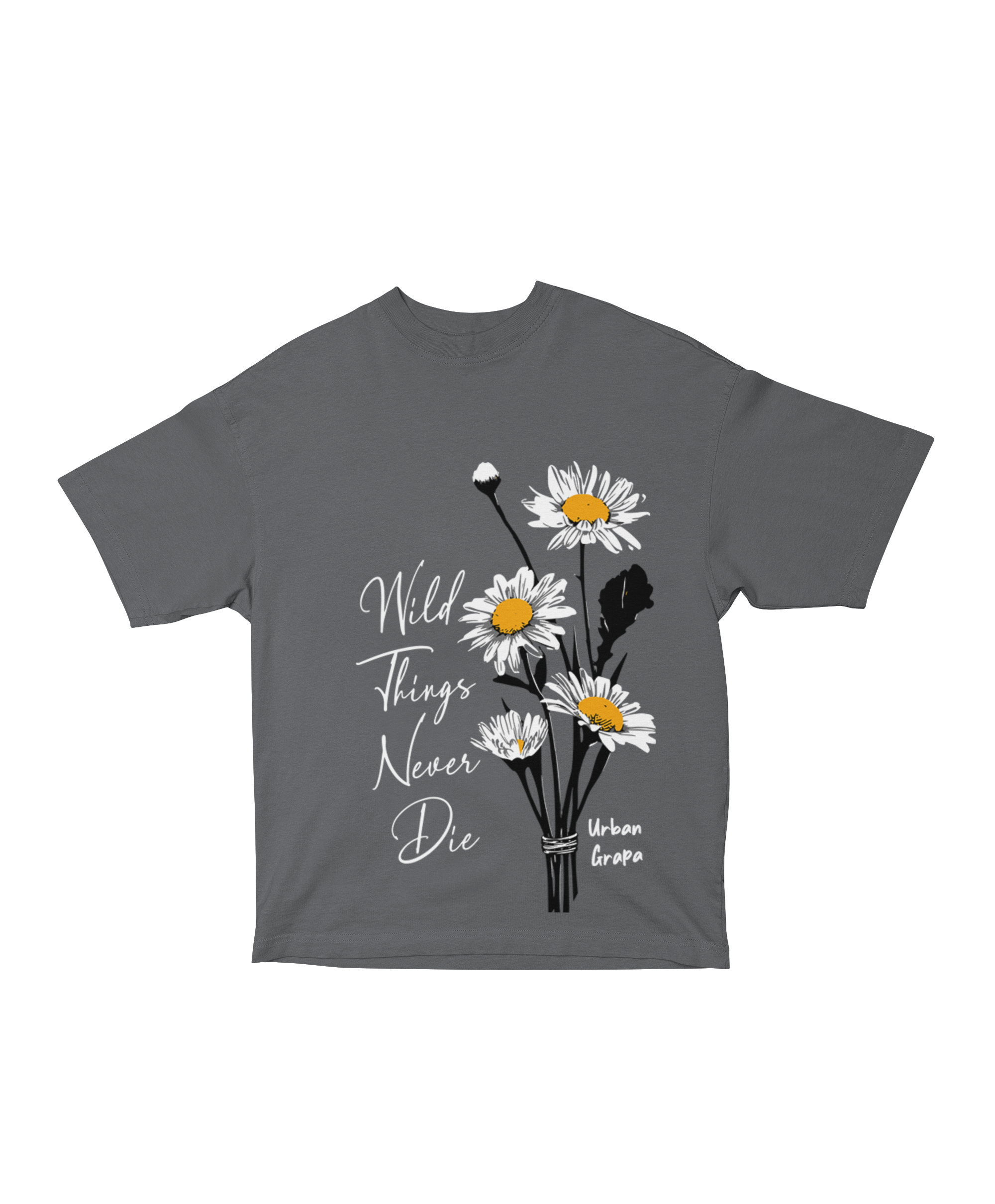 WILD THINGS DONT DIE OVERSIZED T-SHIRT