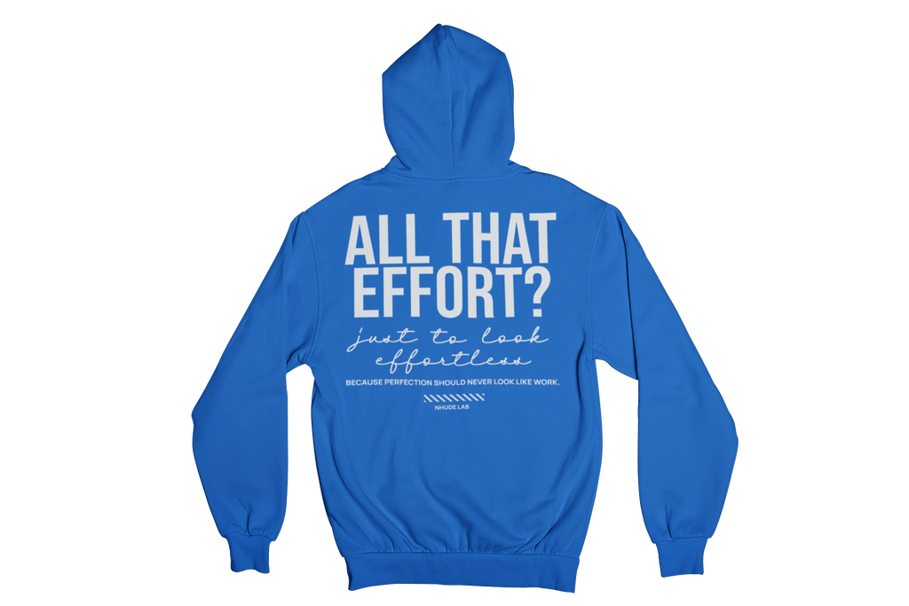 ALL THE EFFORT HOODIE 350 GSM FLEECE